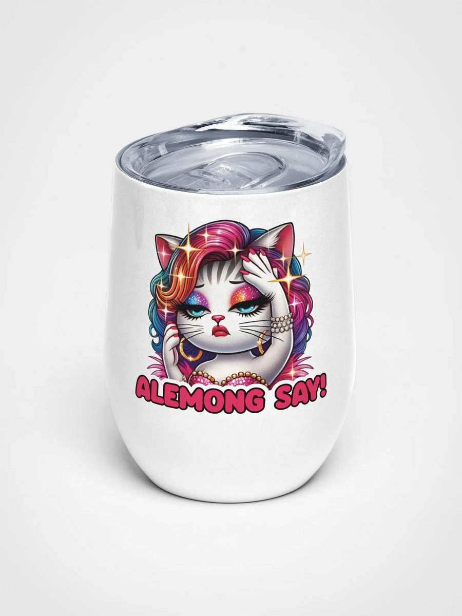 Alemong Say! 12oz/355ml Tumbler product image (1)