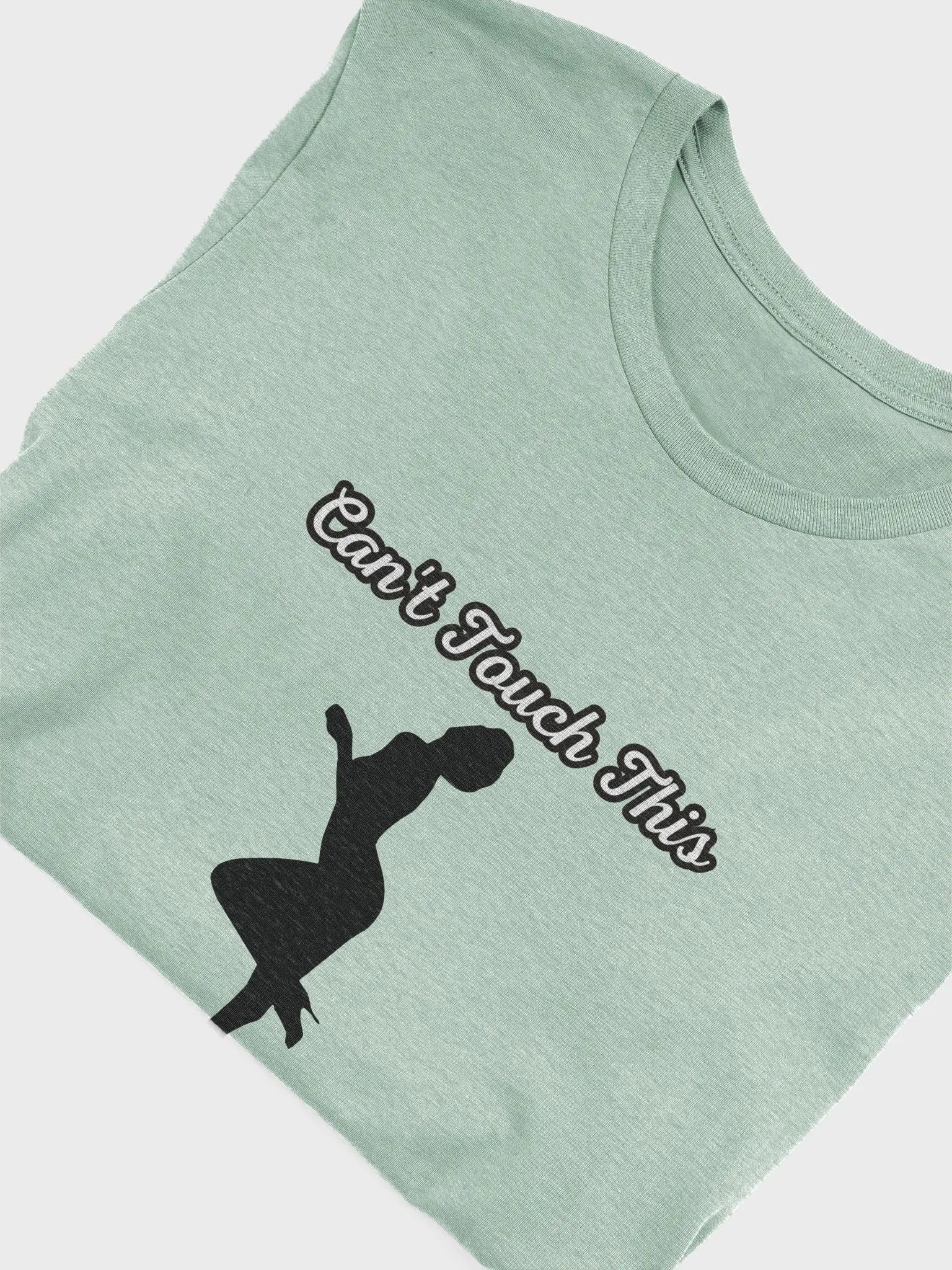 Can't Touch This Tee product image (4)