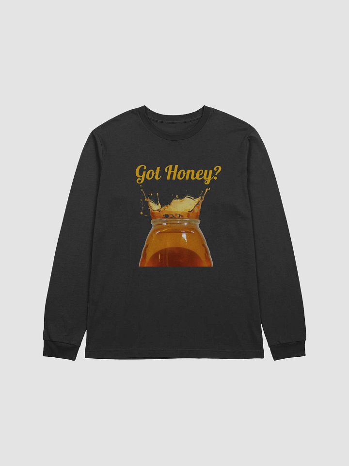 Got Honey Long Sleeve T-Shirt product image (1)
