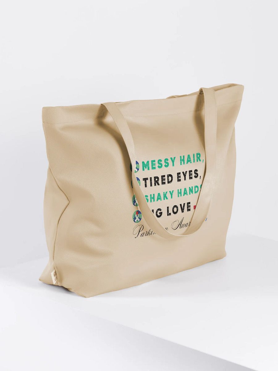 Messy Hair, Tired Eyes, Shaky Hands, Big Love Parkinson Eco Tote Bag product image (4)