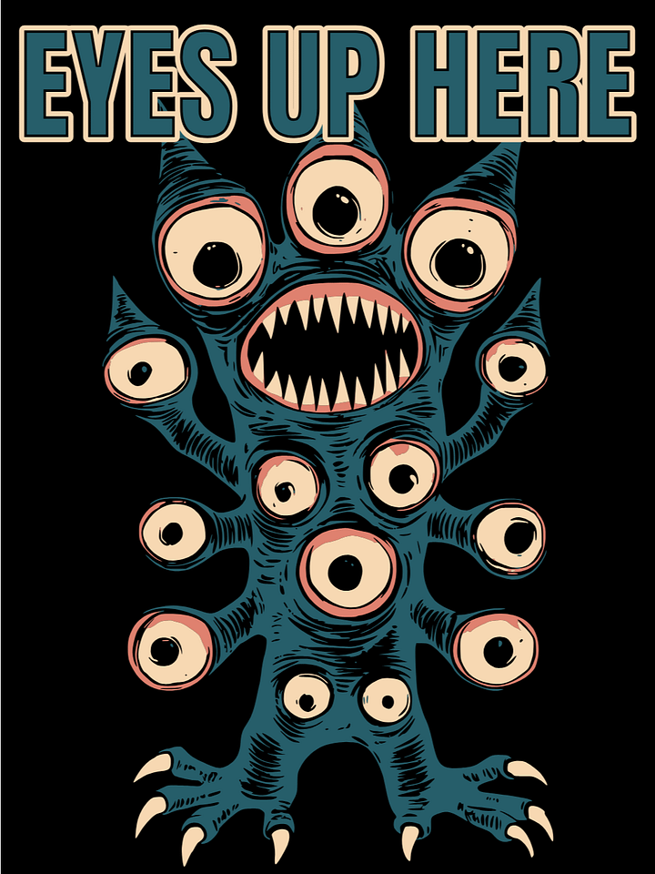 Eyes Up Here Unisex T-Shirt product image (1)