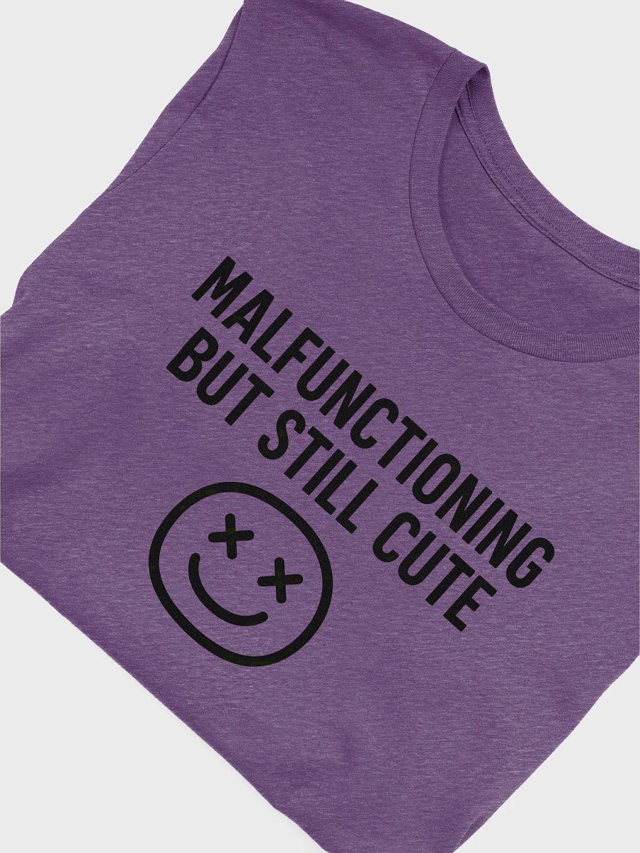 Malfunctioning But Still Cute T-Shirt – Funny Glitchy Aesthetic Tee for Geeks, Gamers & Cuties product image (3)