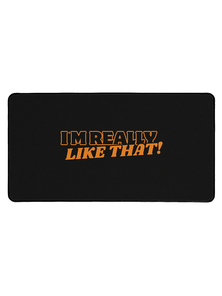 I'm Really Like That! Mouse Pad product image (1)