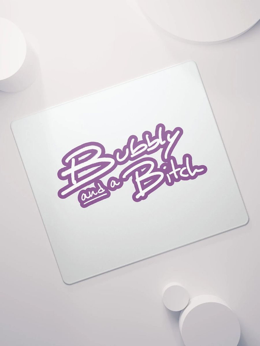 Bubbly and a B*tch (lined design, #763D7D) mouse pad product image (7)
