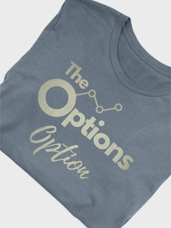 The Options Option Official T-Shirt product image (30)