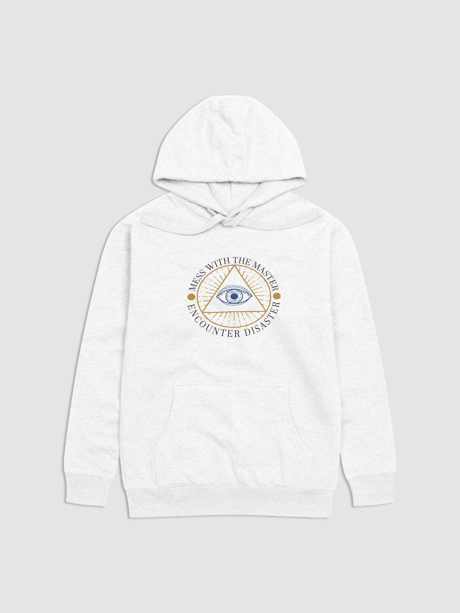Mess With The Master, Encounter Disaster - Cotton Heritage Unisex Premium Hoodie product image (2)