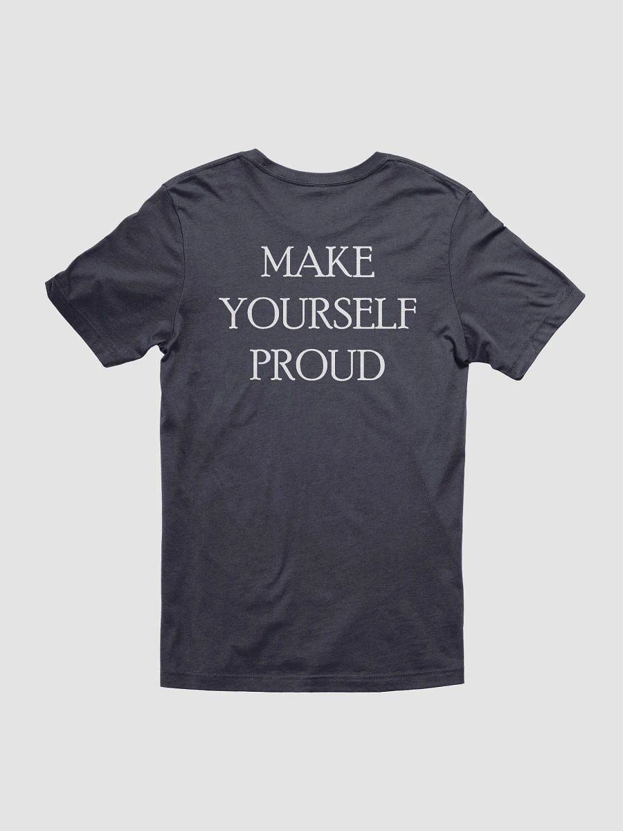MAKE YOURSELF PROUD Supersoft T-Shirt product image (3)