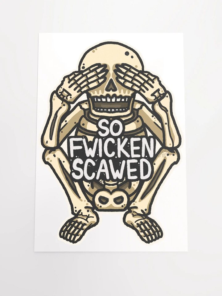 So Fwicken Scawed Poster product image (1)