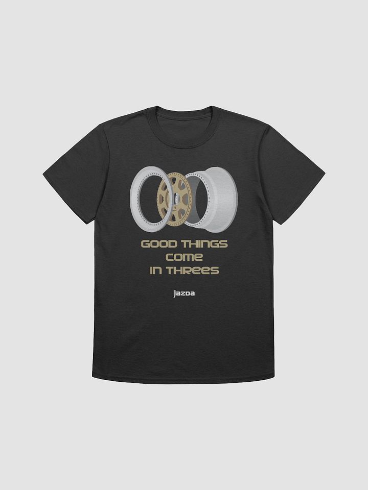 Good things come in threes Tshirt product image (2)