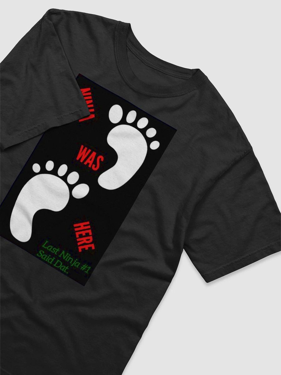 Ninja Was Here Last Ninja #1 Said Dat. product image (3)