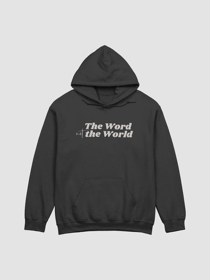 Women's Hoodie: The Word not the World (more colors available) product image (1)
