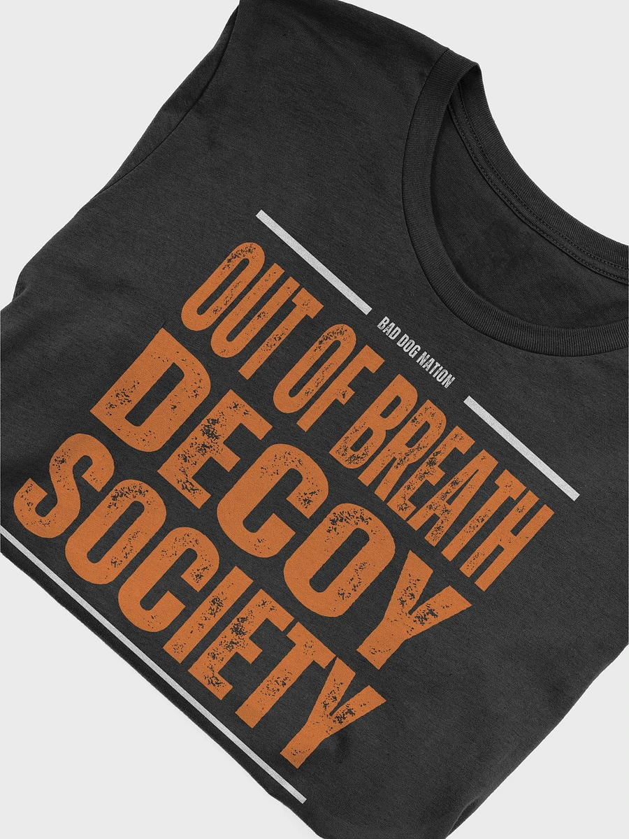 Out of Breath Decoy Society - Premium Unisex Adult T-shirt product image (5)