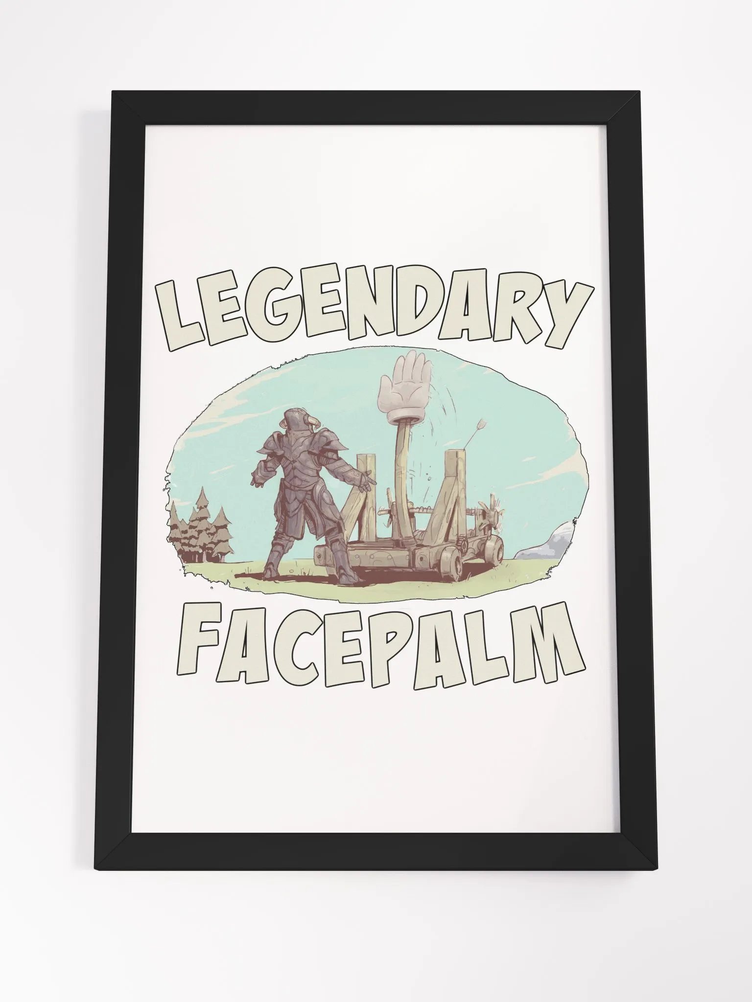 Legendary Facepalm Framed Poster product image (4)