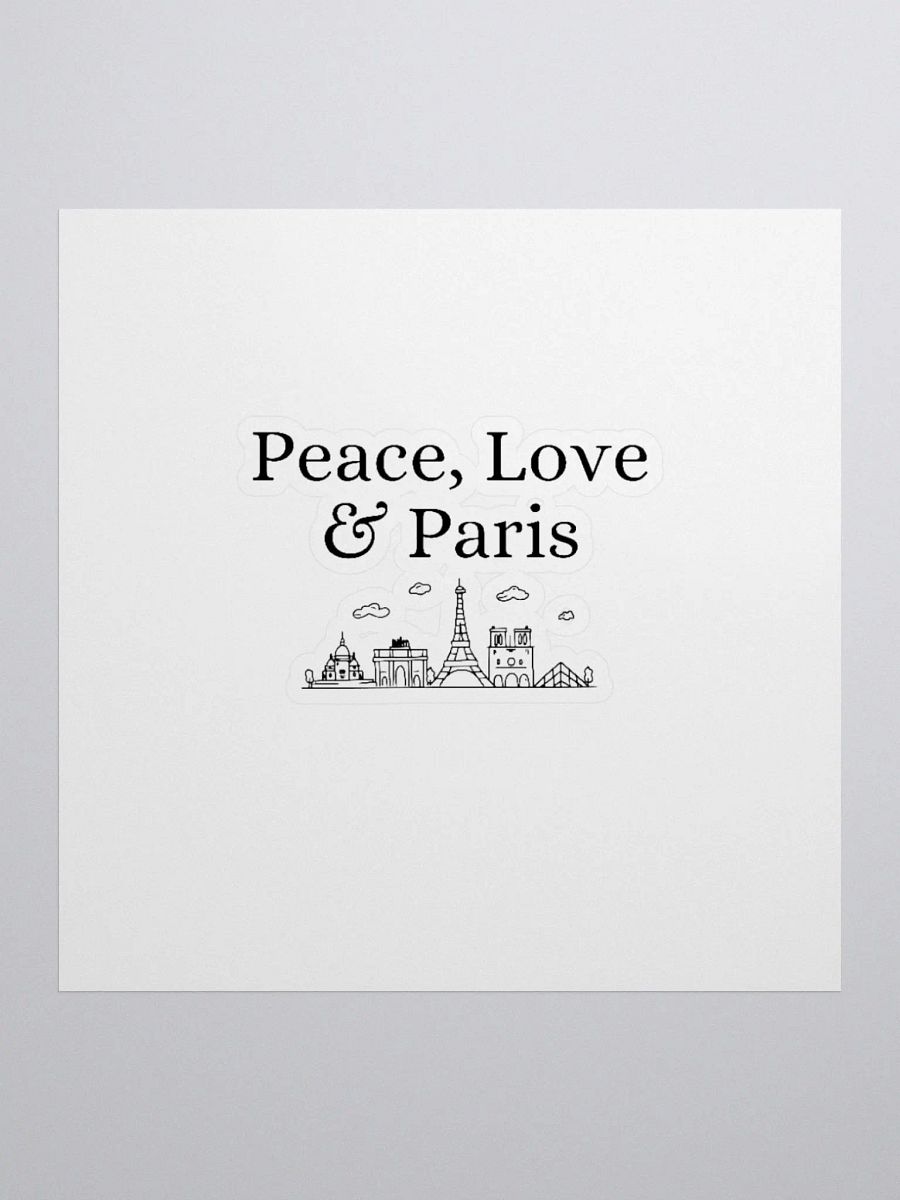 Peace, Love and Paris with Paris Monuments Custom Cut Vinyl Stickers product image (1)