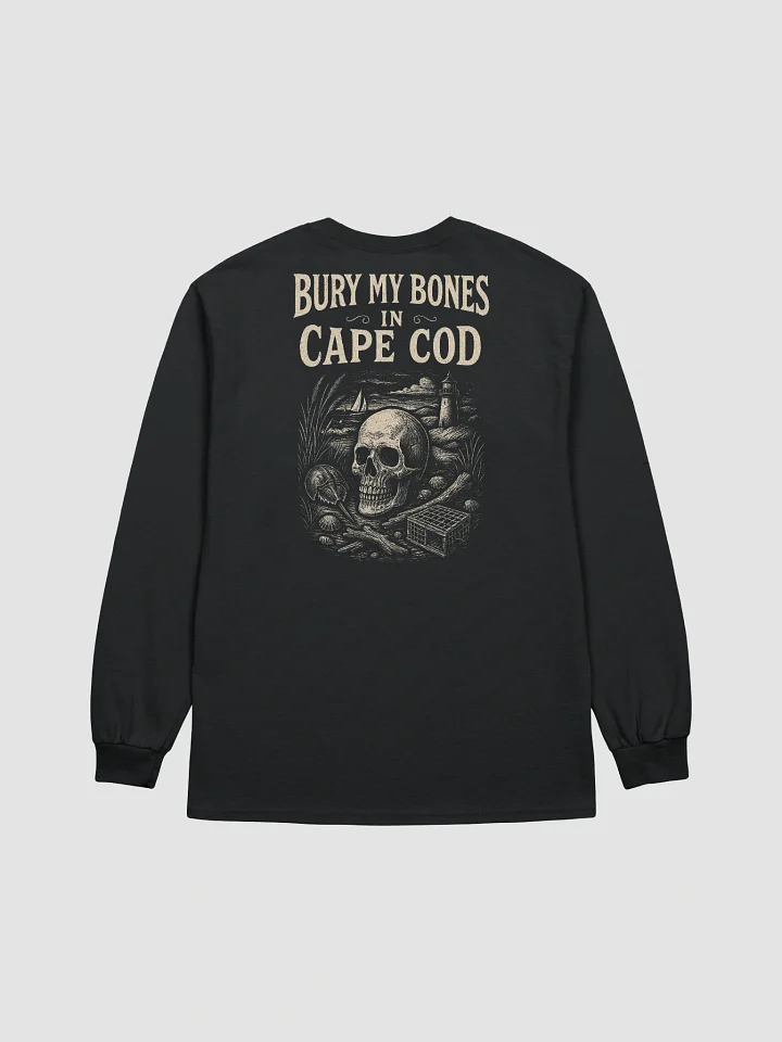 Bury My Bones In Cape Cod - Long Sleeve T product image (2)
