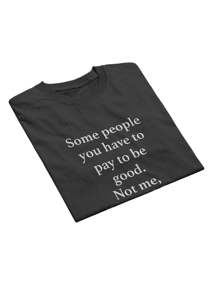 Good for Nothing Unisex T-shirt product image (18)