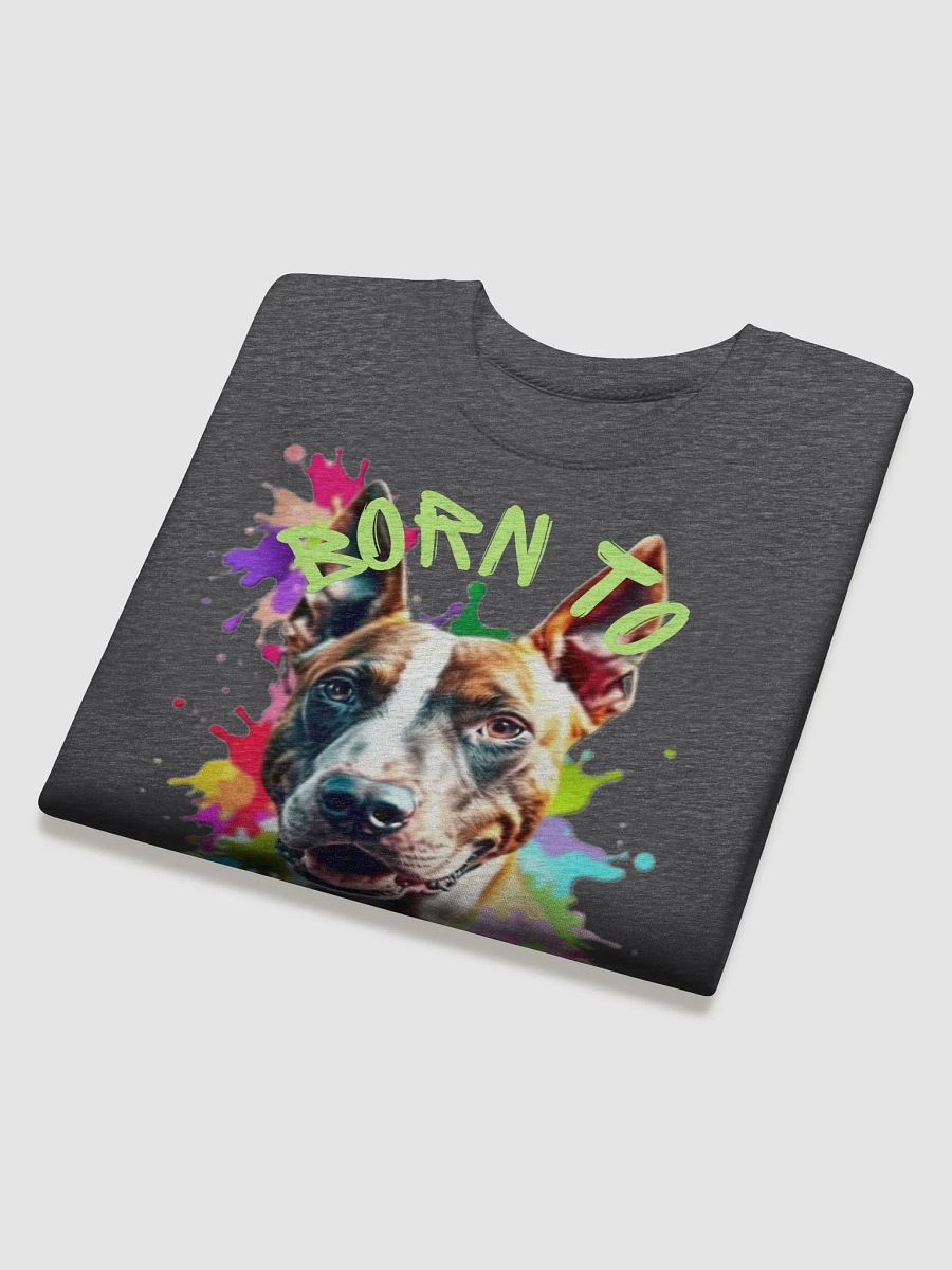 SWEATSHIRT - BULLTERRIER - BORN TO PROTECT product image (3)