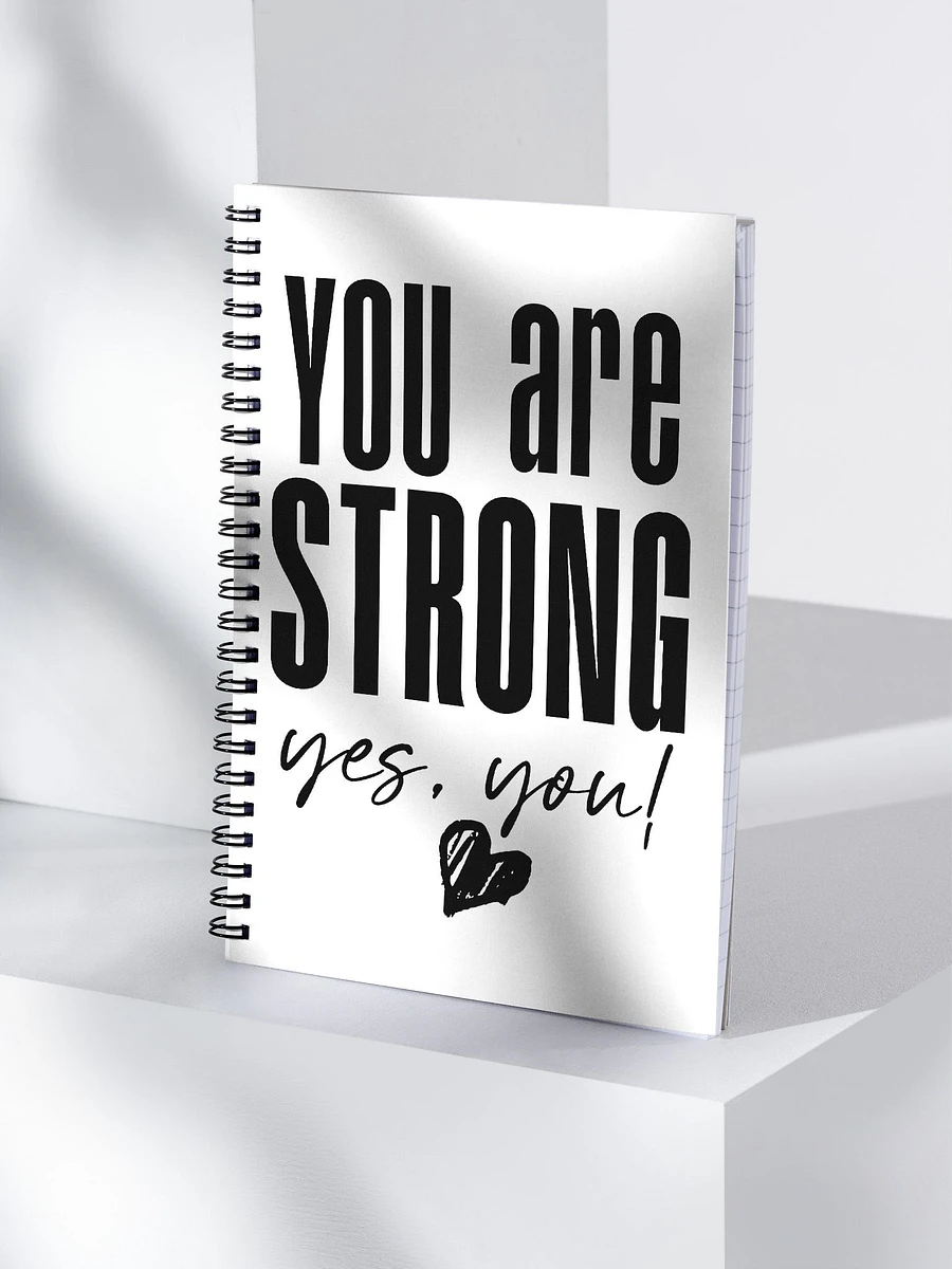 You are Strong Spiral Notebook product image (4)