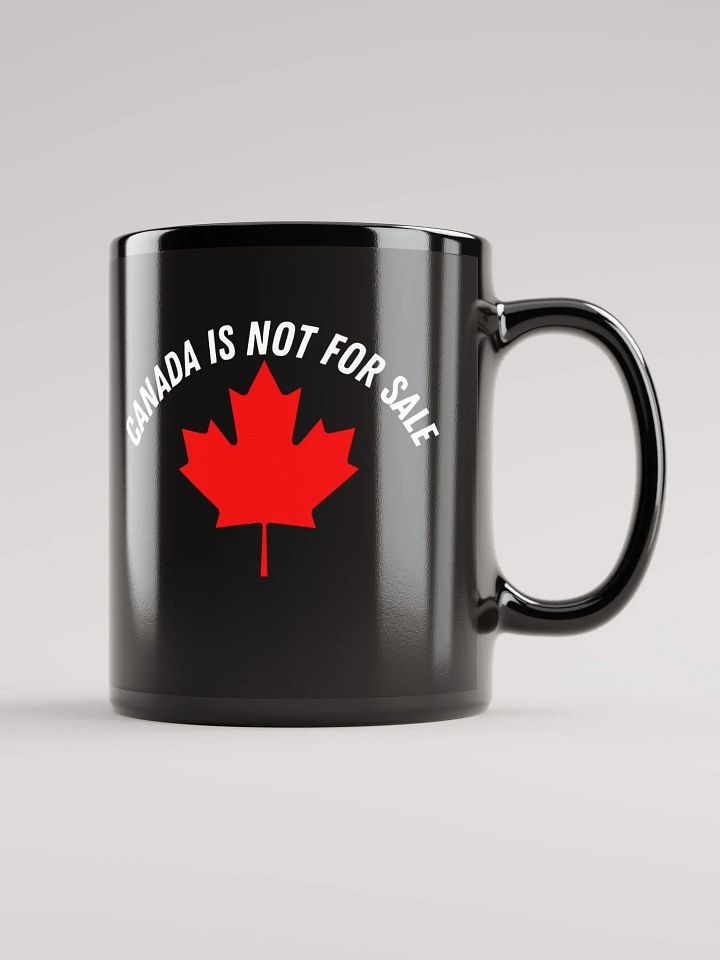 Canada Is Not For Sale Cup product image (2)
