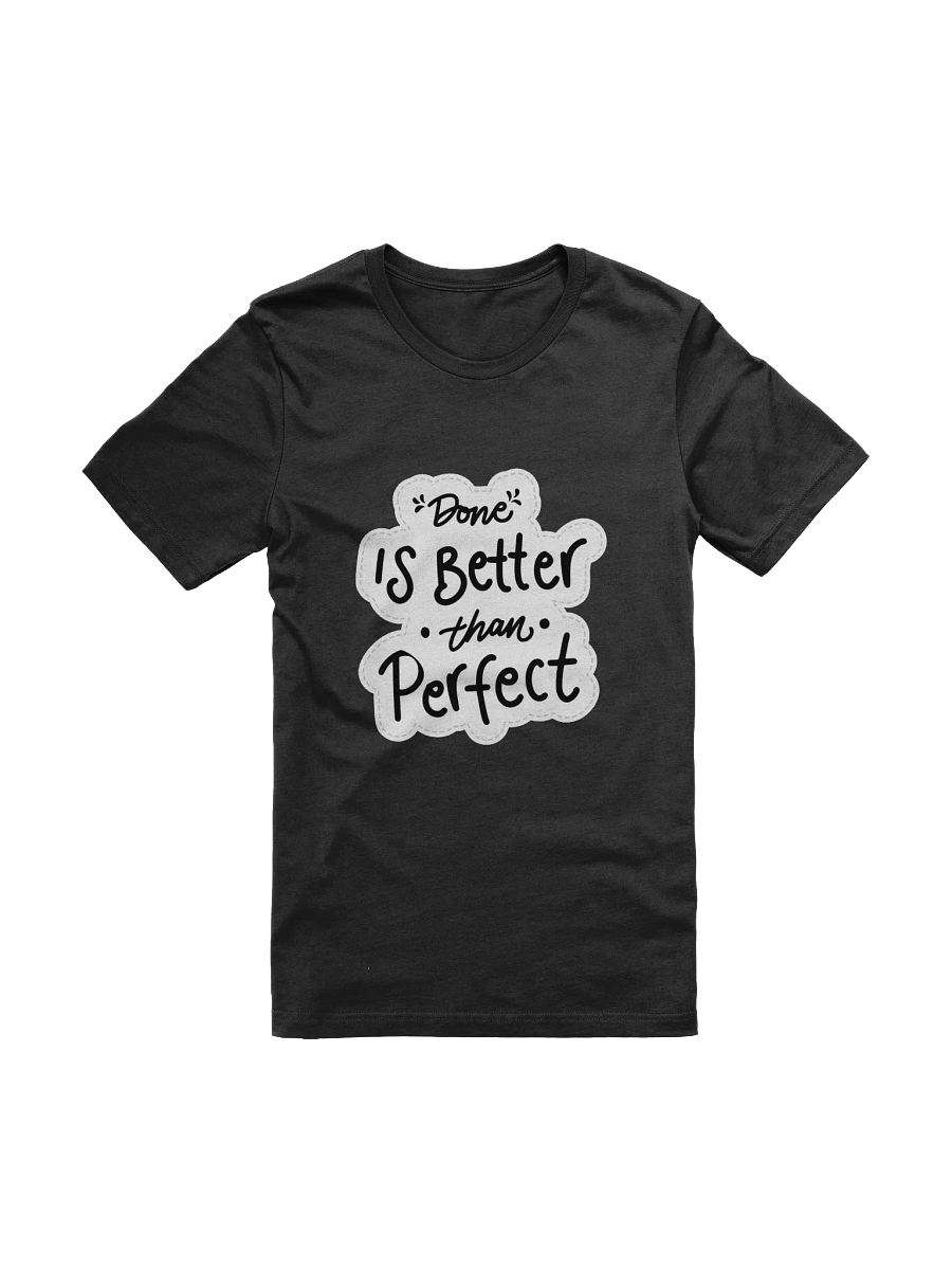 Done Is Better Black Unisex T-Shirt product image (11)