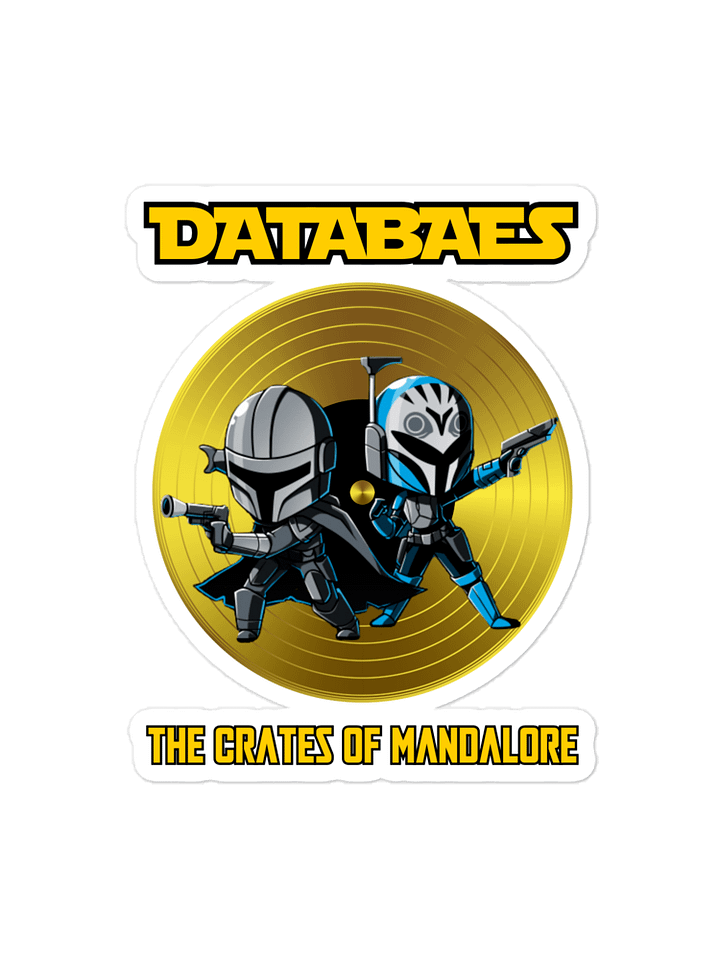"The Crates Of Mandalore" Sticker product image (1)