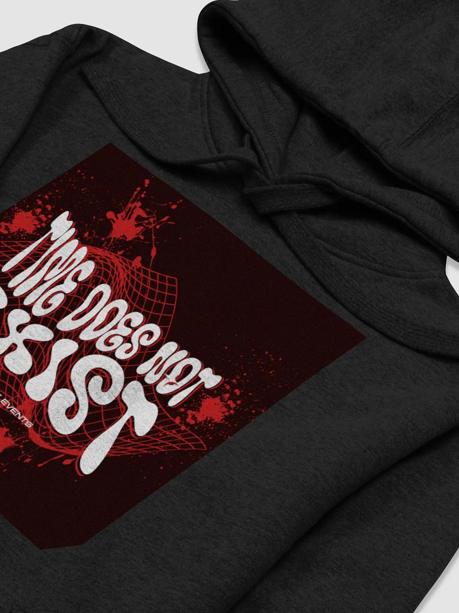 time does not exist; life is just a series of events. Unisex Hoodie product image (13)