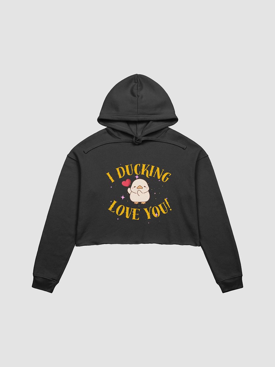 I Ducking Love you Hoodie product image (1)