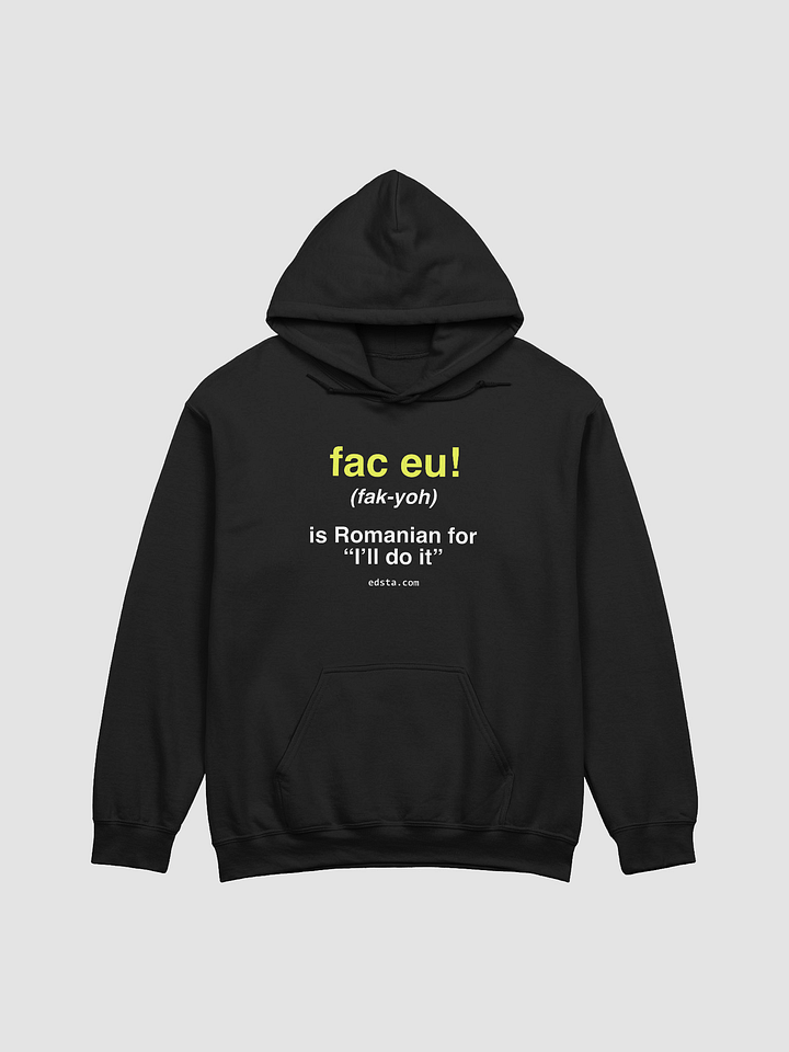 Fac Eu! Hoodie product image (1)