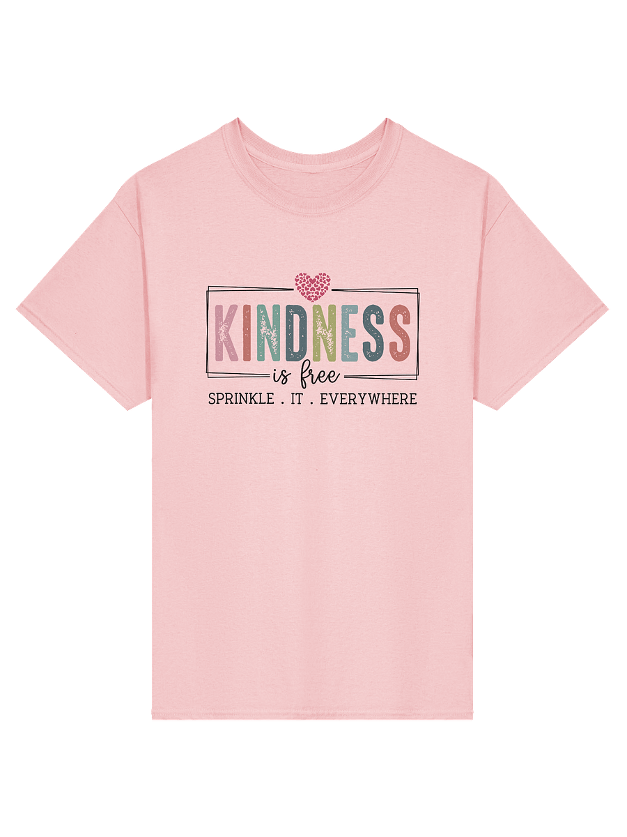Kindness Is Free T-Shirt – Positive Quote Cotton Tee product image (1)