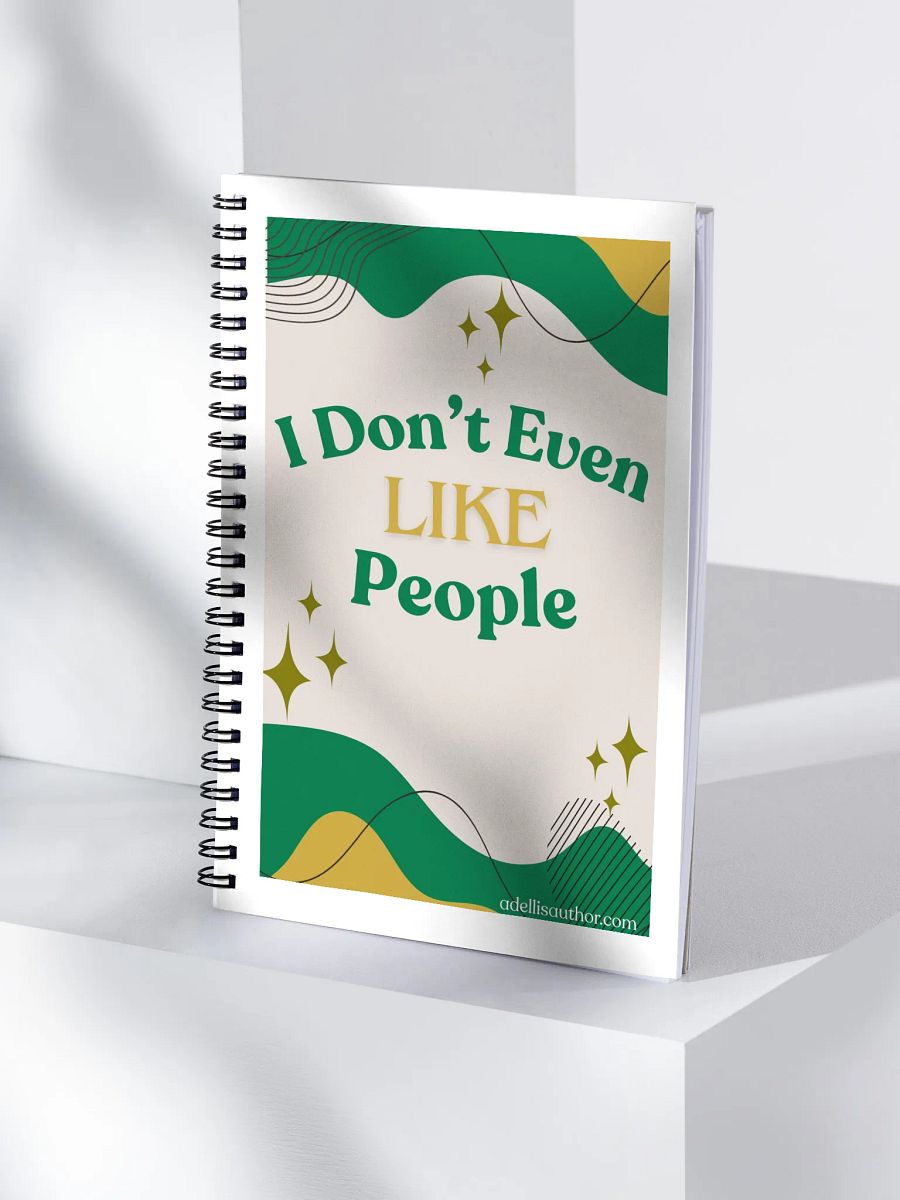 I Don't Even Like People - Spiral Notebook product image (4)