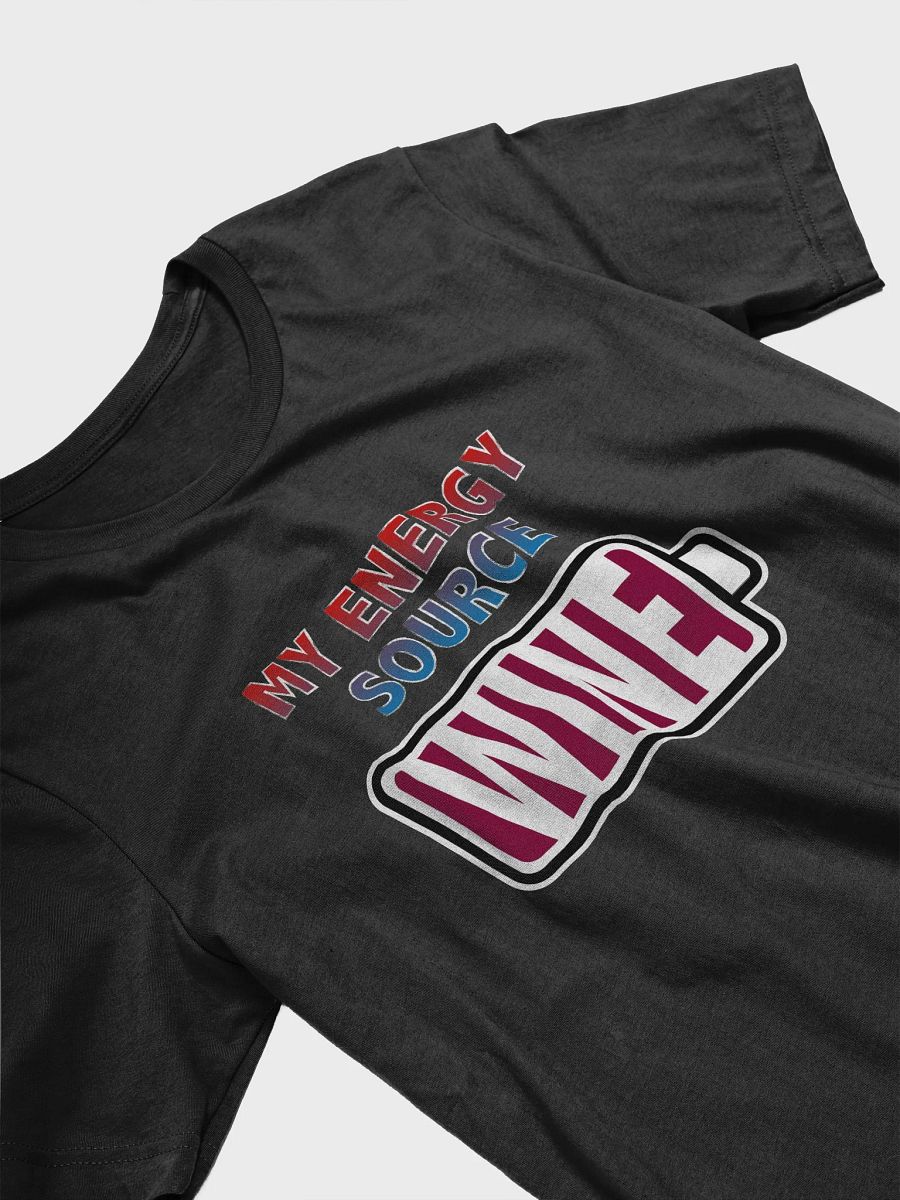 Wine is My Energy Source T-Shirt product image (3)