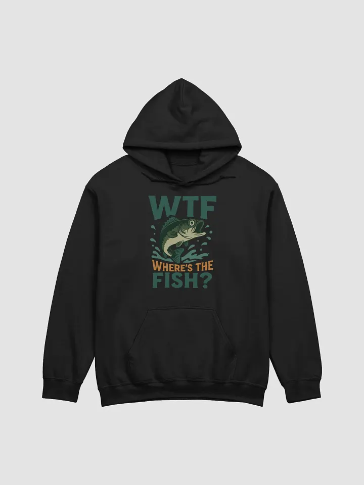 WTF Where’s the Fish Hoodie – Fishing Humor for Anglers product image (4)