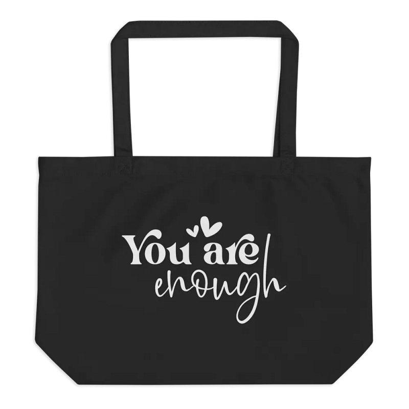 You Are Enough Bag