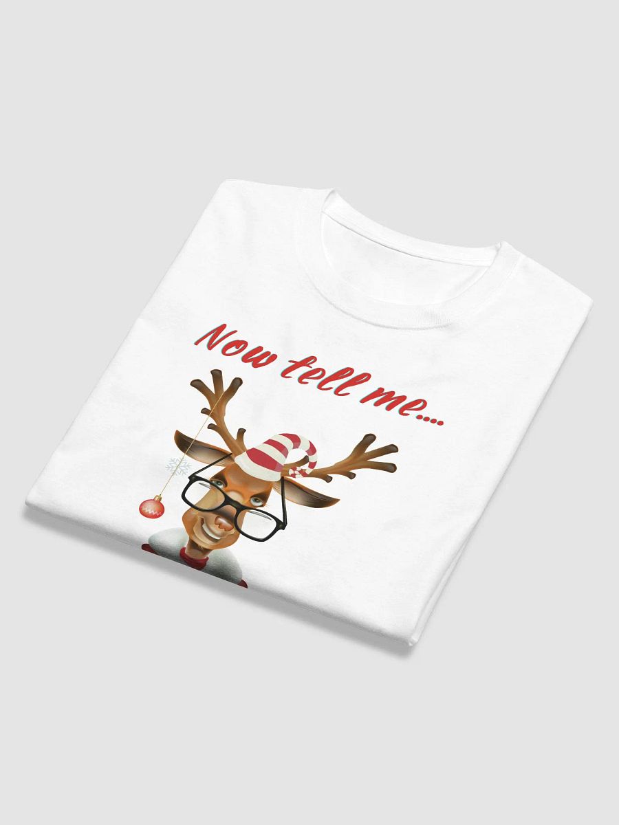 Now tell me... have you been good deer? Sweatshirt product image (6)