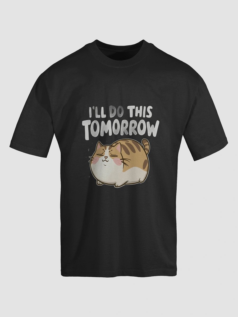 Funny Lazy Cat -'I'll Do This Tomorrow' Minimalist Procrastination Humor product image (6)