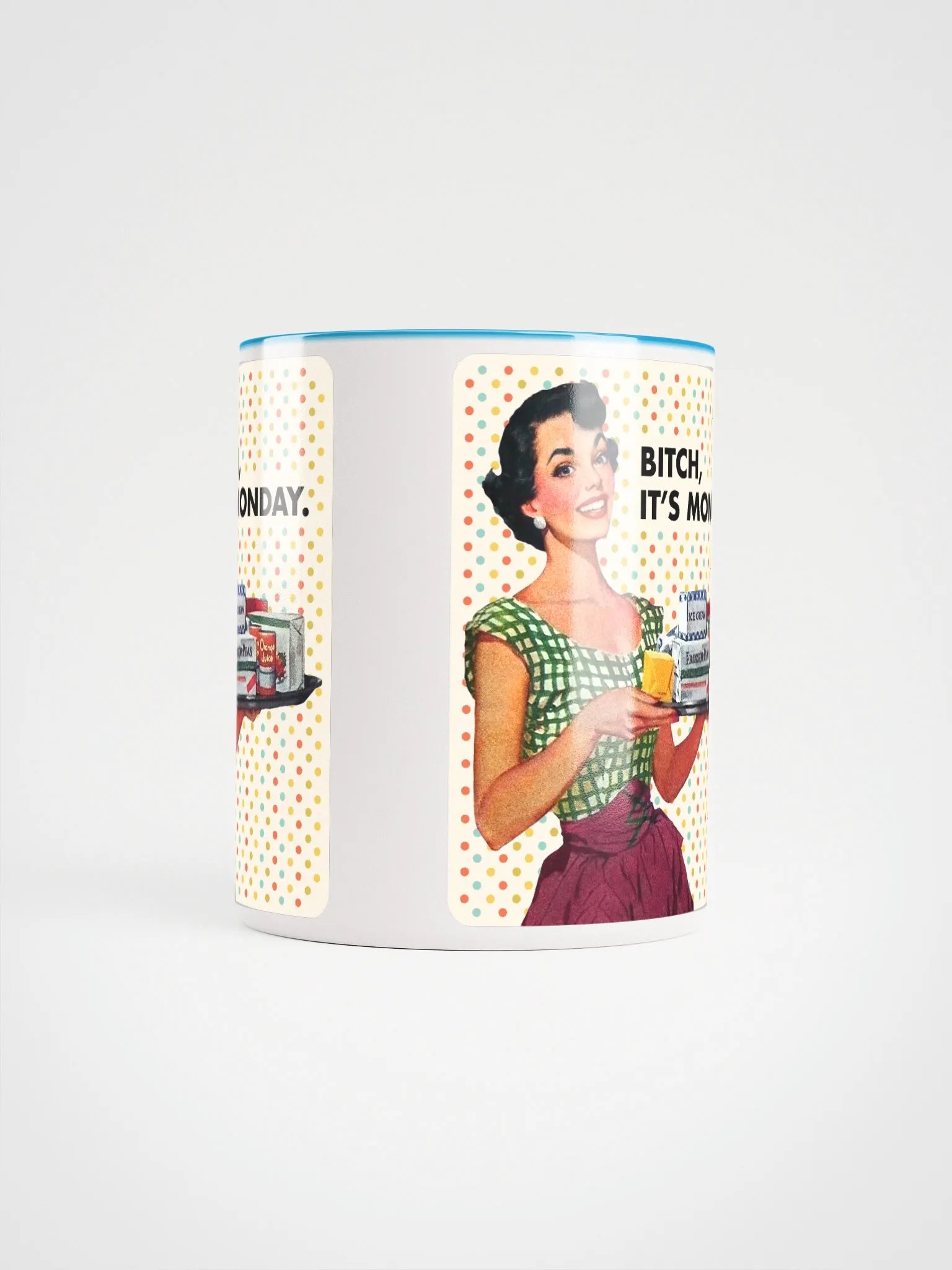 Bitch, It's Monday / Mug product image (5)