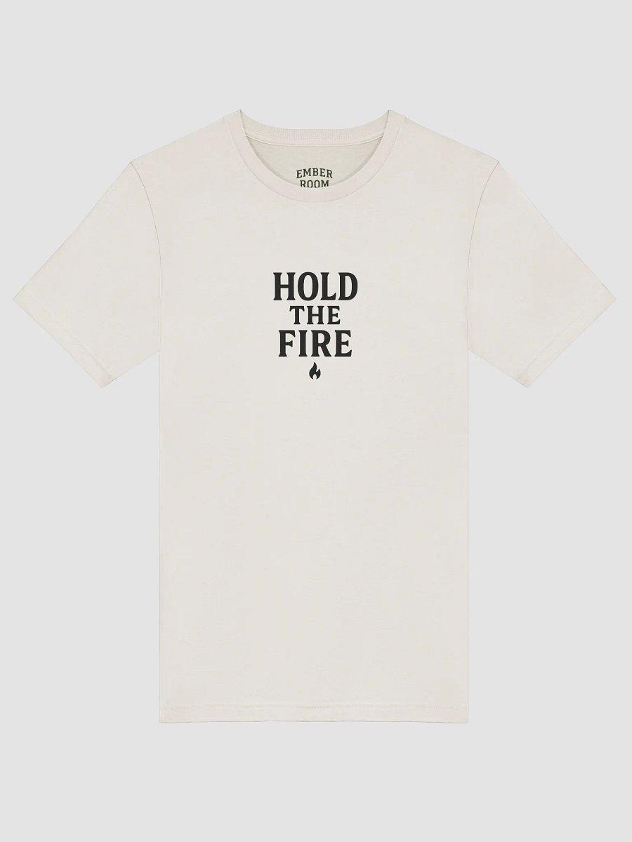 Hold The Fire Tee product image (5)