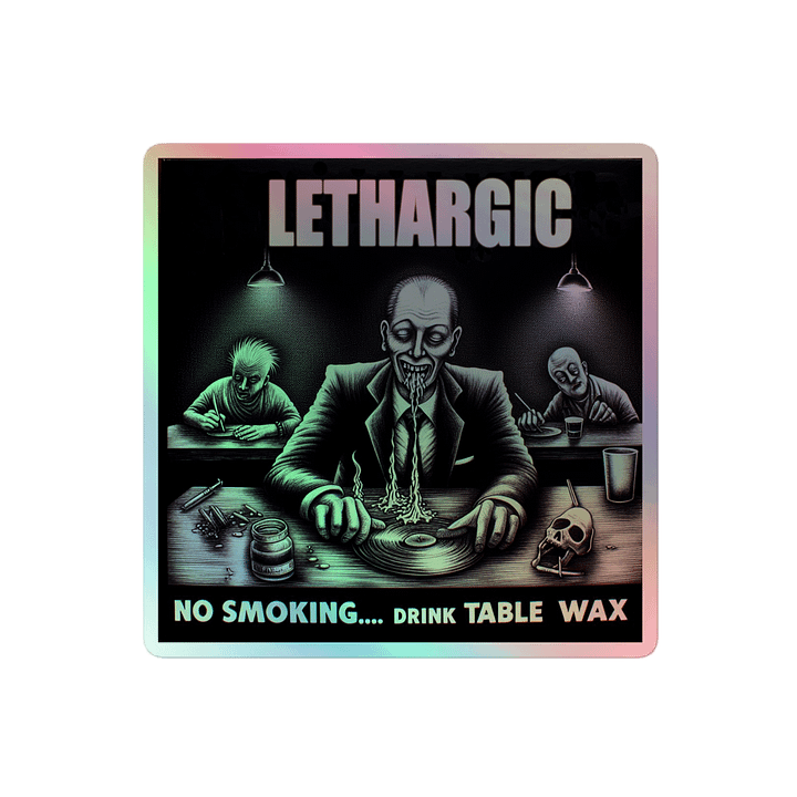 Lethargic (V2) "No Smoking" Holosticker product image (2)