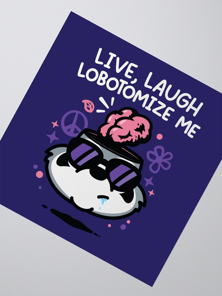 Live Laugh Lobotomize Sticker product image (6)