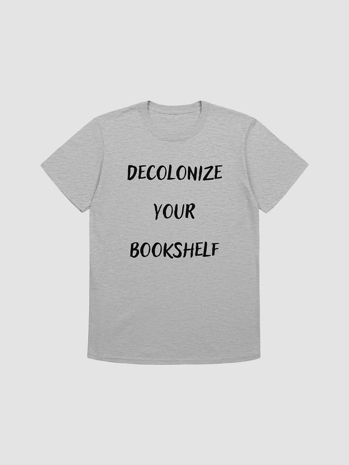 Decolonize Your Bookshelf Unisex T-Shirt V27 product image (4)
