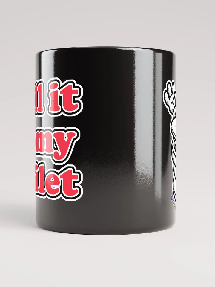 Tell It to My Toilet Mug- Black product image (2)
