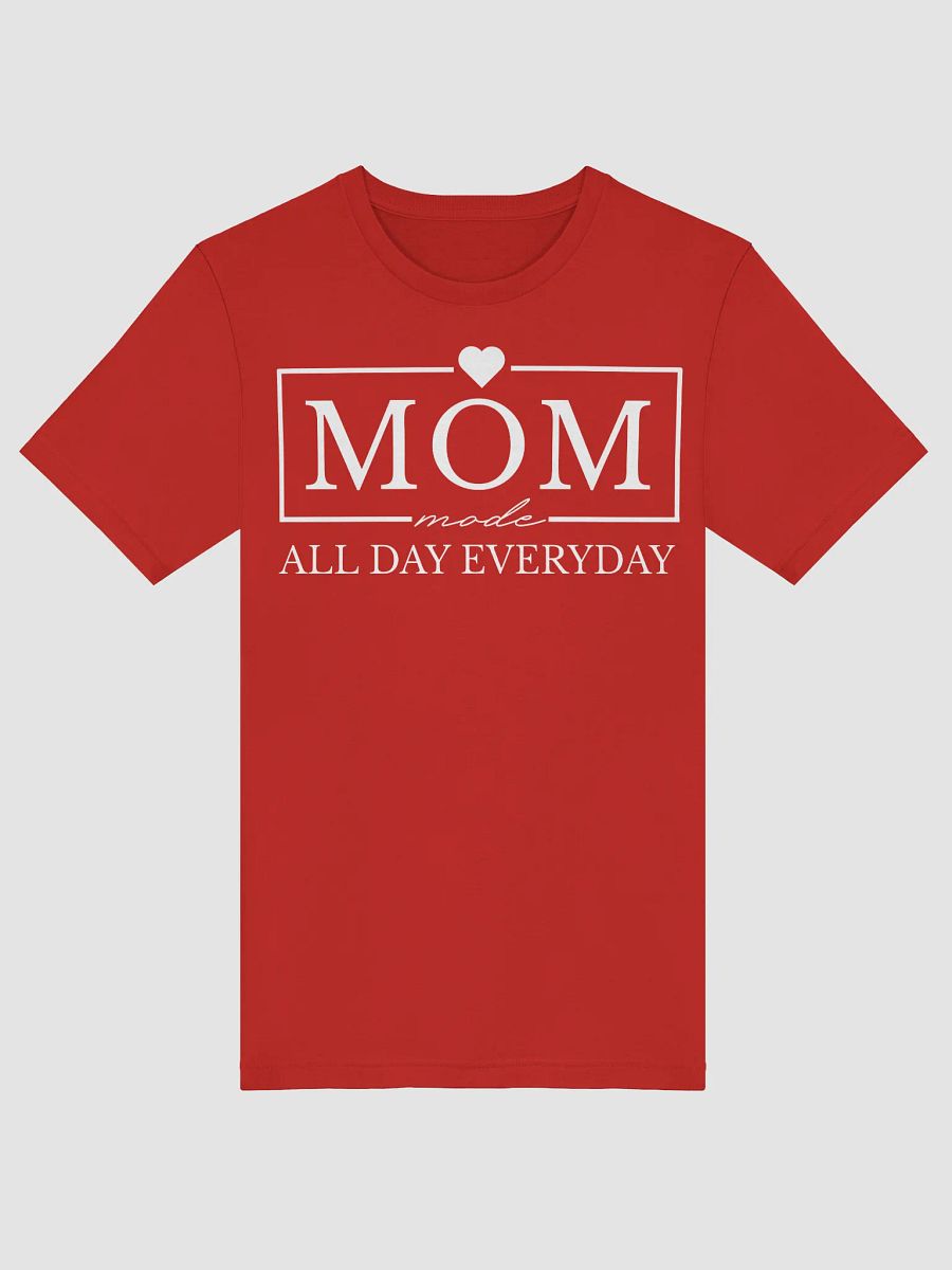 Mom Mode All Day Everyday Bella Canvas T-shirt product image (3)