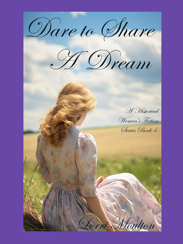 Dare to Share A Dream - A Historical Women's Fiction Series Book 4 EBOOK - FREE Today! product image (1)