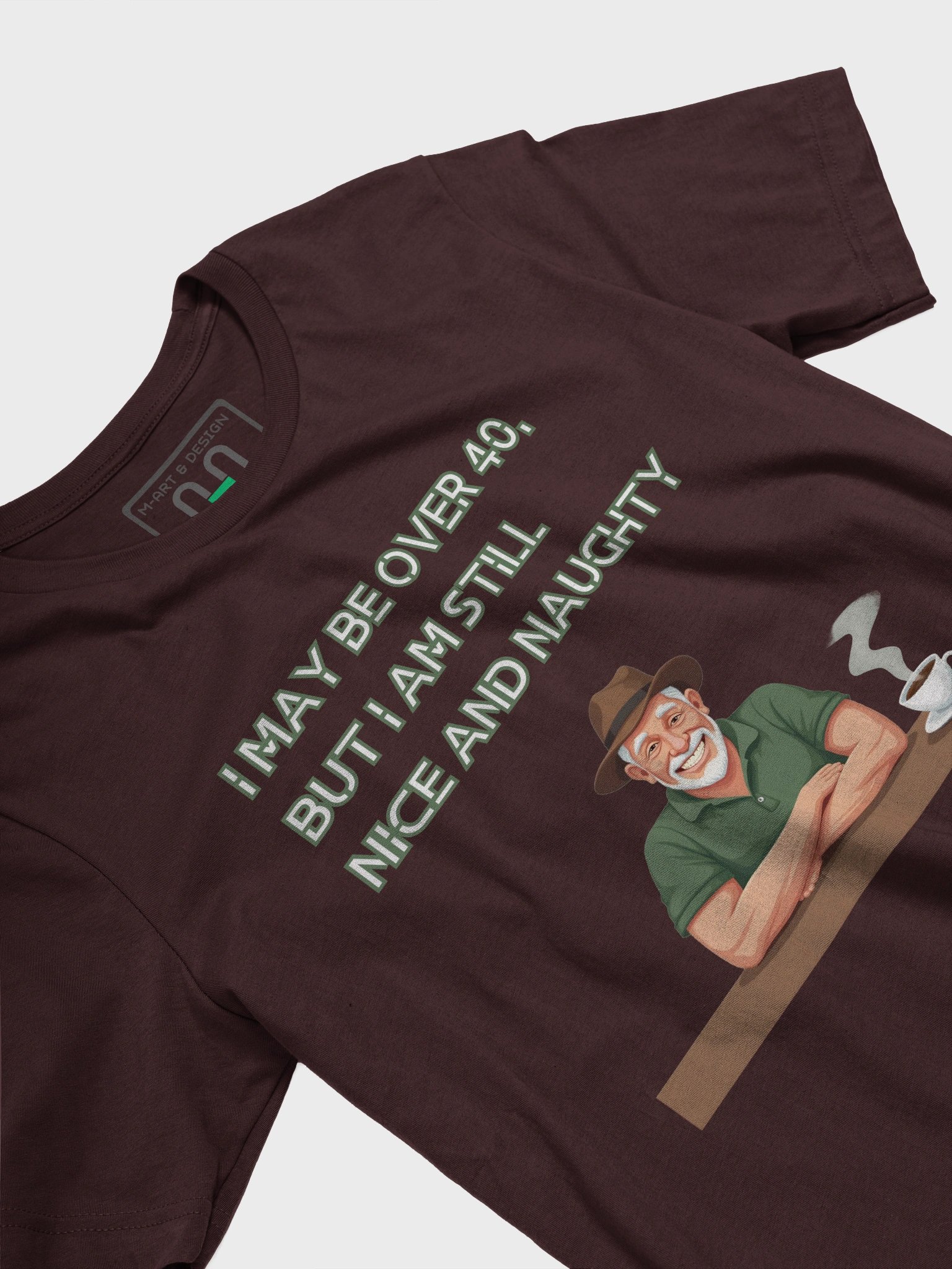 Still Nice, Slightly Naughty — 40 & Flirtin - T-Shirt product image (17)