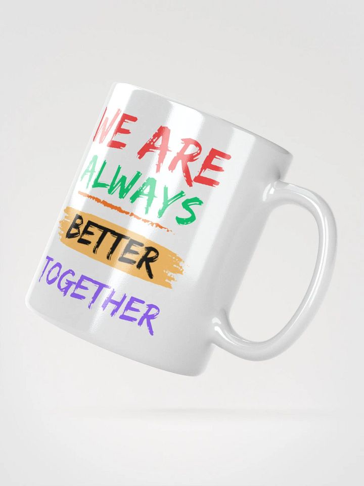 kyburg60 - We Are Always Better Together Mug product image (2)