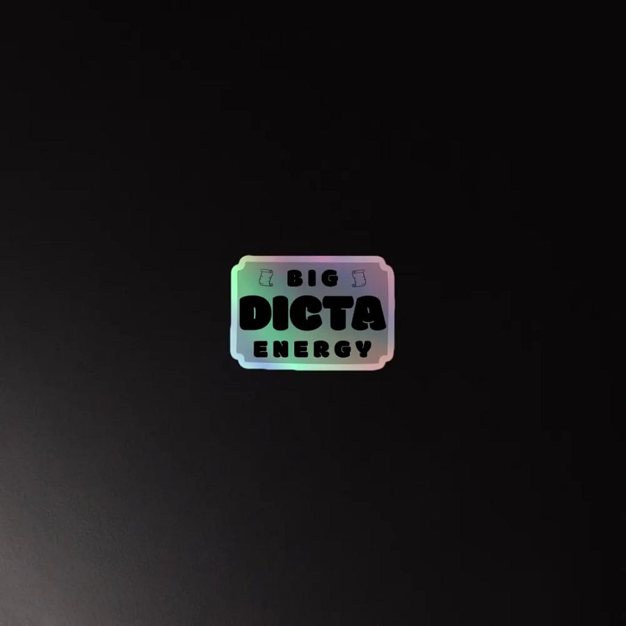 Big Dicta Energy Holographic Vinyl Sticker product image (4)