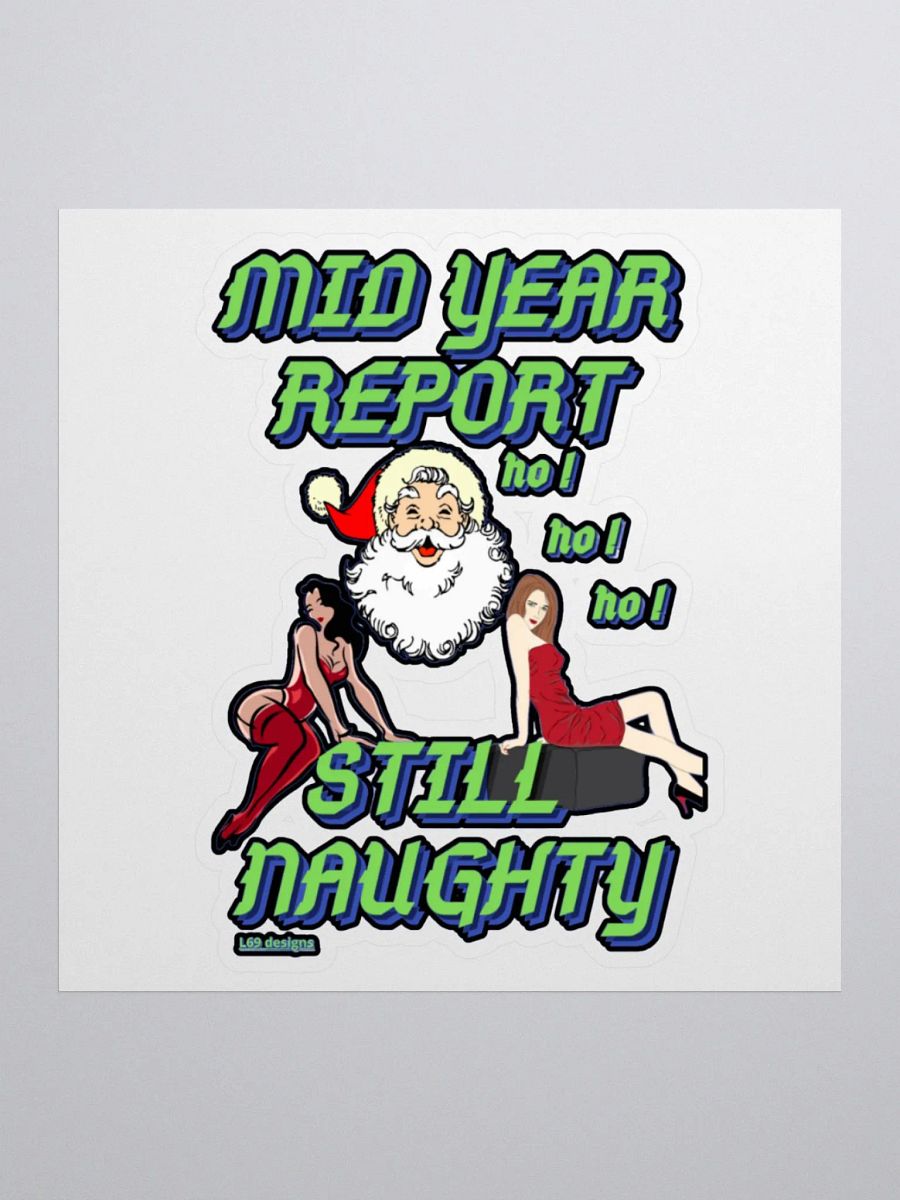 MID YEAR REPORT : STILL NAUGHTY product image (3)