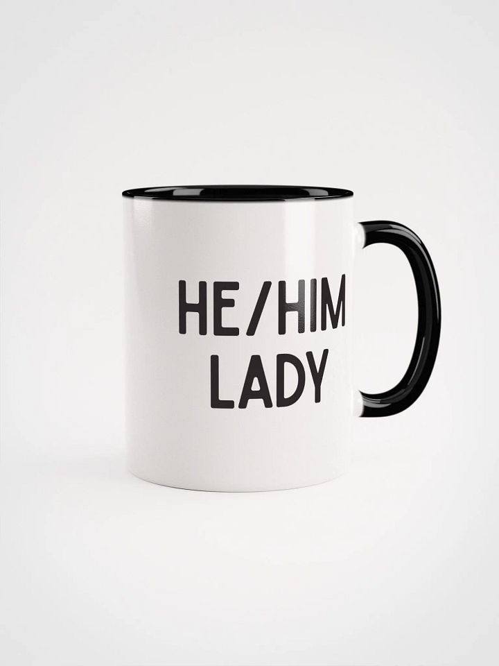 He-Him Lady Ceramic Mug product image (2)