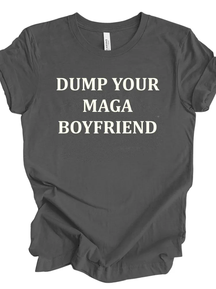 Rebel Chic Dump Your MAGA Boyfriend Tee product image (1)