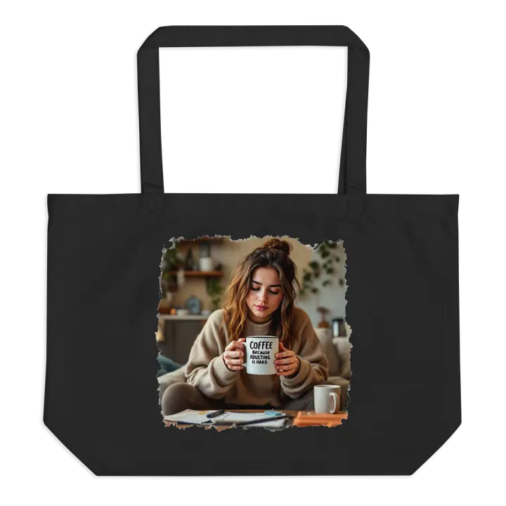 Adulting is Hard Coffee Tote Bag product image (1)